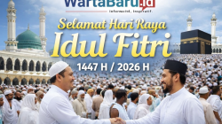 Pimpinan Redaksi dan Wartawan WartaBaru.Id Mengucapkan Selamat Hari Raya Idul Fitri 1447 H/2026 M